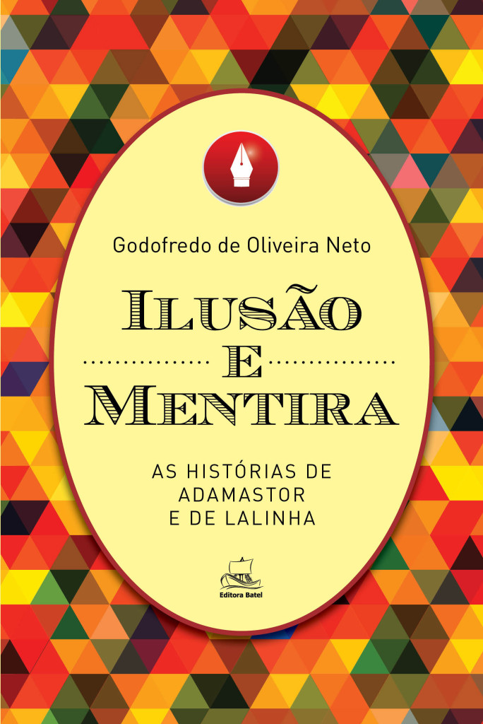 ilusão e mentira