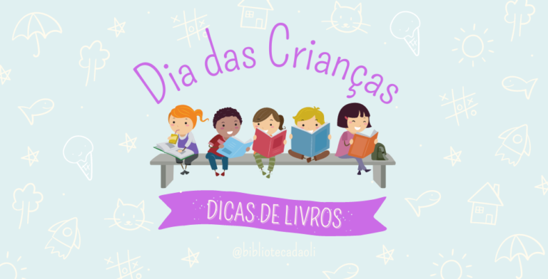 10 livros ilustrados para presentear neste Dia das Crianças