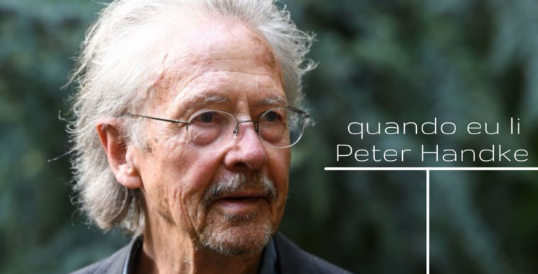 Quando eu li Peter Handke
