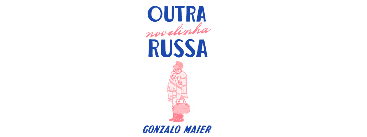 Outra novelinha russa - Dublinense