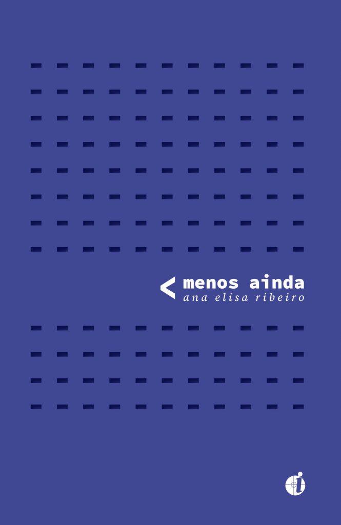 Menos ainda