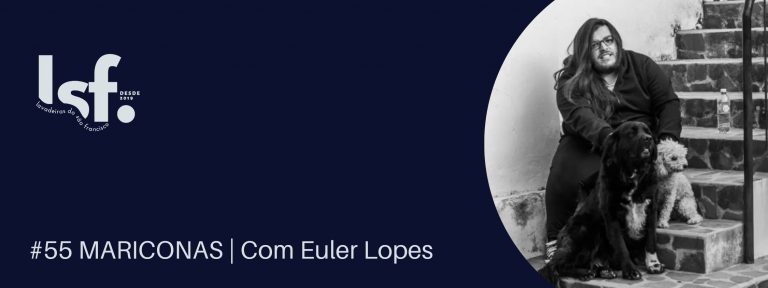 Lavadeiras do São Francisco #55 MARICONAS | Com Euler Lopes