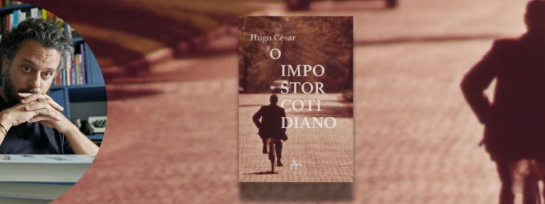 O impostor cotidiano, de Hugo César