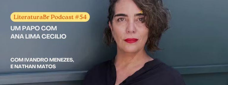 #54 Um papo com Ana Lima Cecilio