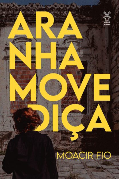 Capa de Aranha movediça, de Moacir Fio.