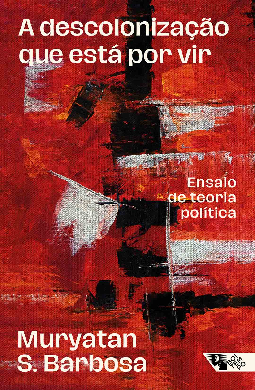 Capa de A descolonização que está por vir, de Muryatan S. Barbosa, com composição abstrata vermelha, preta e branca.