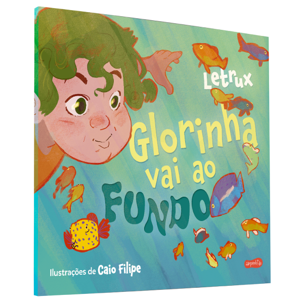 Capa de Glorinha vai ao fundo, de Letrux, com ilustrações de Caio Filipe, mostrando uma menina e peixes.