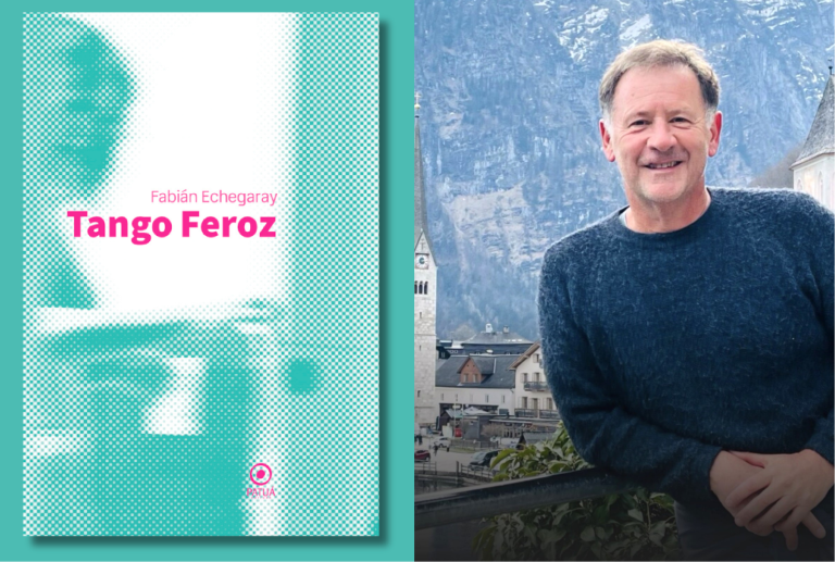 Tango feroz, de Fabián Echegaray