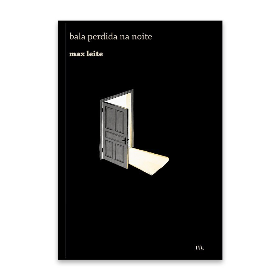 Capa de Bala perdida na noite, de Max Leite, com uma porta entreaberta projetando luz sobre fundo preto.