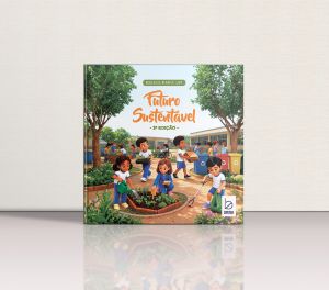 Livro Ideias para um Futuro Sustentável, 2ª edição, com crianças reunidas em uma horta na capa