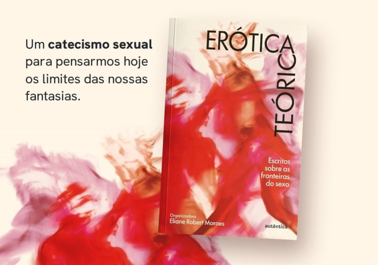 Erótica teórica reúne 21 autores e terá lançamento com Eliane Robert Moraes