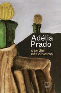 Capa de O jardim das oliveiras, de Adélia Prado.